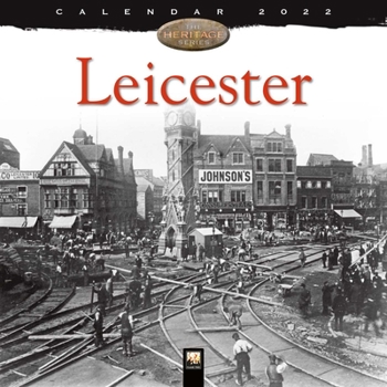 Calendar Leicester Heritage Wall Calendar 2022 (Art Calendar) Book