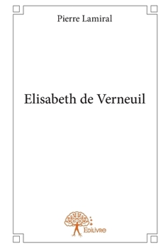 Paperback Elisabeth de Verneuil [French] Book