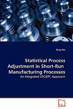 Paperback Statistical Process Adjustment in Short-Run Manufacturing Processes Book