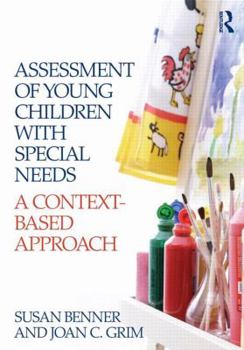 Paperback Assessment of Young Children with Special Needs: A Context-Based Approach Book