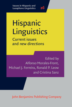 Hardcover Hispanic Linguistics: Current Issues and New Directions Book