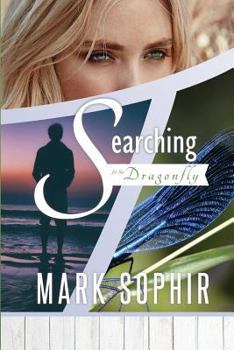 Paperback Searching for the Dragonfly Book