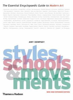 Paperback Styles, Schools and Movements: The Essential Encyclopaedic Guide to Modern Art Book