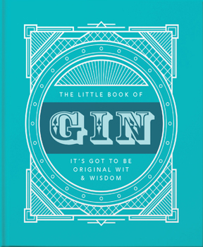 Hardcover The Little Book of Gin (with Gift Wrap): Distilled to Perfection Book