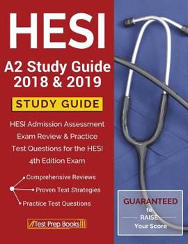 Paperback Hesi A2 Study Guide 2018 & 2019: Hesi Admission Assessment Exam Review & Practice Test Questions for the Hesi 4th Edition Exam Book