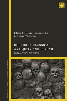Paperback Horror in Classical Antiquity and Beyond: Body, Affect, Concepts Book
