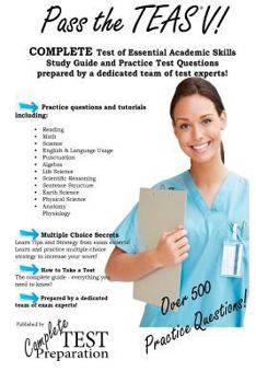 Paperback Practice the TEAS V!: Test of Essential Academic Skills Practice Test Questions Book