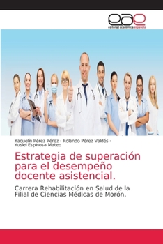 Paperback Estrategia de superación para el desempeño docente asistencial. [Spanish] Book