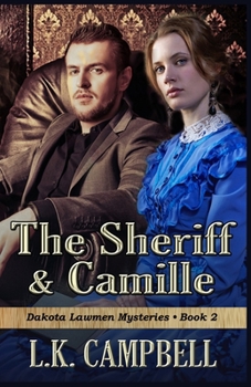 Paperback The Sheriff & Camille Book