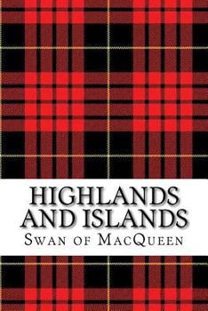 Paperback Highlands and Islands: Twenty five Tunes for the Bagpipes and Practice Chanter Book