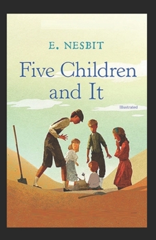 Paperback Five Children and It Illustrated Book