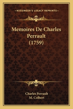 Paperback Memoires De Charles Perrault (1759) [French] Book