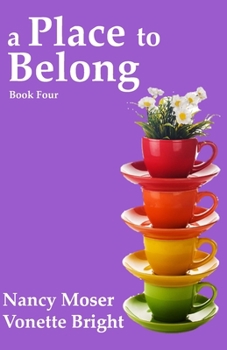 A Place to Belong - Book #4 of the Sister Circle
