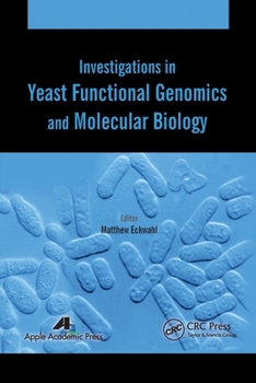 Paperback Investigations in Yeast Functional Genomics and Molecular Biology Book