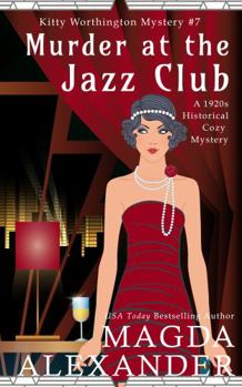 Paperback Murder at the Jazz Club: A 1920s Historical Cozy Mystery (The Kitty Worthington Mysteries) Book