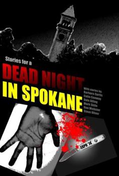 Paperback Stories for a Dead Night in Spokane Book
