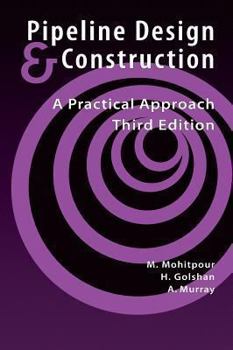 Hardcover Pipeline Design & Construction - 3rd Edition Book