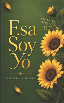 Esa soy yo (Spanish Edition)