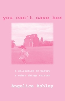 You Can't Save Her