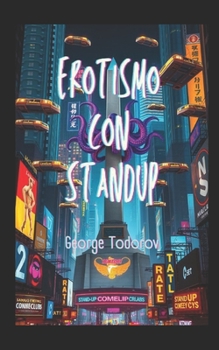 Erotismo con StandUp (Cronicas de los conquistadores interestelares) (Spanish Edition)
