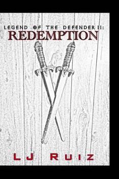 Paperback Legend of The Defender II: Redemption Book