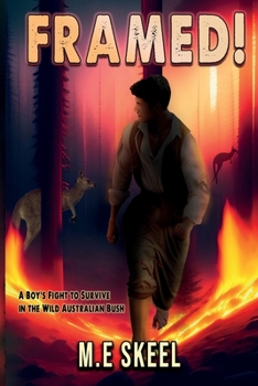 Paperback Framed!: A Young Boy's Fight to Survive in the Wild Australian Bush Book