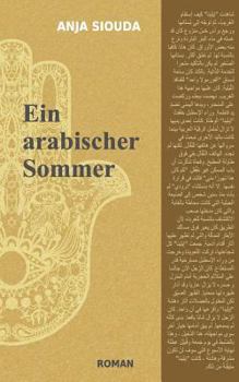 Paperback Ein arabischer Sommer [German] Book