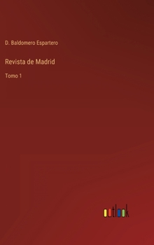 Hardcover Revista de Madrid: Tomo 1 [Spanish] Book