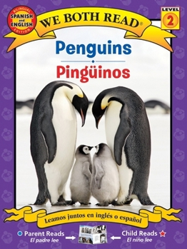 Paperback We Both Read: Penguins / Pingüinos (Bilingual in English and Spanish) Book