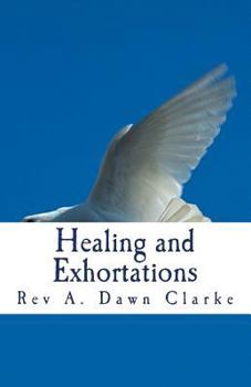 Paperback Healing and Exhortations Book
