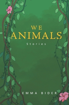 Paperback We Animals Book