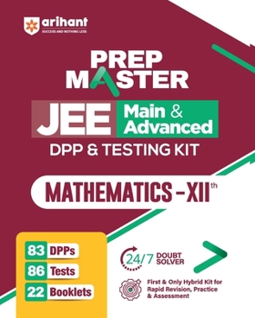 Paperback PREP MASTER JEE Main & Advanced DPP & Testing Kit Mathematics - XIIth Book