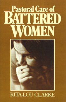 Paperback Pastoral Care of Battered Women Book