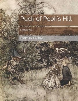 Puck of Pook's Hill: Large Print