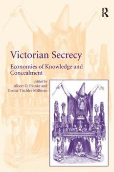 Paperback Victorian Secrecy: Economies of Knowledge and Concealment Book
