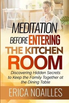Paperback Meditation Before Entering The Kitchen Room Book