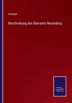 Paperback Beschreibung des Oberamts Neuenbürg [German] Book