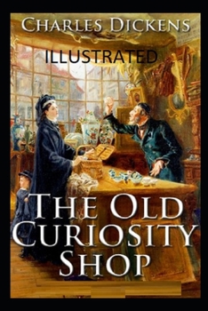 Paperback The Old Curiosity Shop Illustrated Book