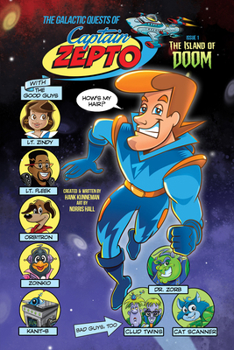 Paperback The Galactic Quests of Captain Zepto: Issue 1: The Island of Doom Book