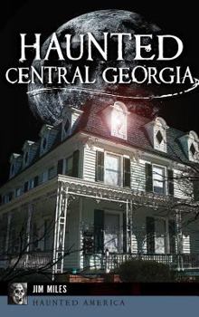 Hardcover Haunted Central Georgia Book