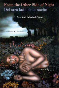 Paperback From the Other Side of Night/del Otro Lado de la Noche: New and Selected Poems Book