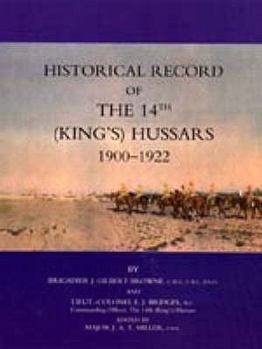 Paperback Historical Record of the 14th (Kings's) Hussars 1900 -1922 Book