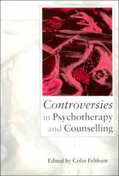 Paperback Controversies in Psychotherapy and Counselling Book