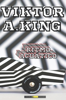 Ritmo Acuático (Viktor A. King Amorous) (Spanish Edition)