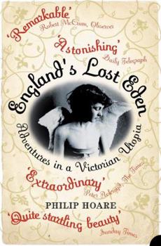 Paperback England's Lost Eden: Adventures in a Victorian Utopia Book