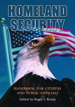 Paperback Homeland Security Handbook for Citizens and Public Officials Book