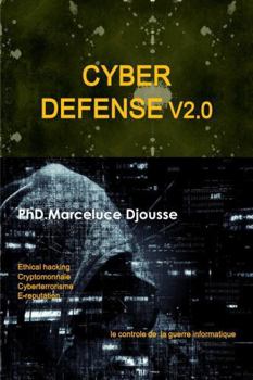 Paperback CYBERDEFENSE V2.0 (French Edition) [French] Book