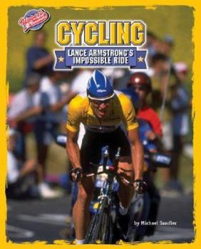 Cycling: Lance Armstrong's Impossible Ride - Book  of the Upsets & Comebacks