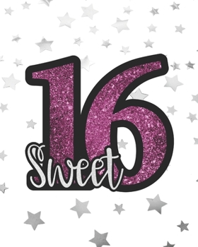 Paperback Sweet 16: Guest book - Sweet Sixteen party book - Party Guestbook for Guests to Leave Messages - 8x10 inches Book