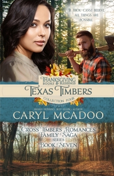 TEXAS TIMBERS - Book #6 of the Cross Timbers Romance Family Saga
